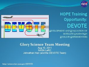 HOPE Training Opportunity DEVOTE DEVELOPMENT AND EVALUATION OF