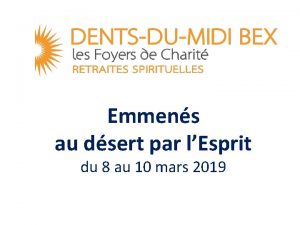 Emmens au dsert par lEsprit du 8 au