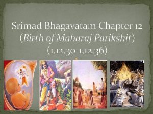 Srimad Bhagavatam Chapter 12 Birth of Maharaj Parikshit