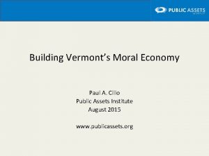 Building Vermonts Moral Economy Paul A Cillo Public