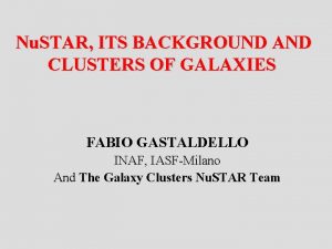 Nu STAR ITS BACKGROUND AND CLUSTERS OF GALAXIES