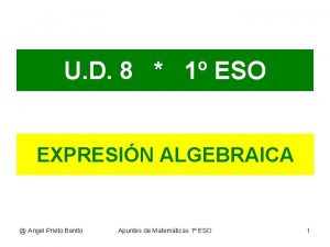 U D 8 1 ESO EXPRESIN ALGEBRAICA Angel