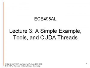 ECE 498 AL Lecture 3 A Simple Example