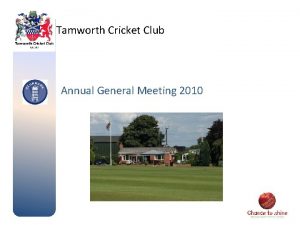 Tamworth Cricket Club Annual General Meeting 2010 Tamworth