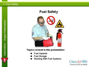 1 Fuel Safety Automotive Engine Performance Fuel Safety