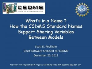Whats in a Name How the CSDMS Standard