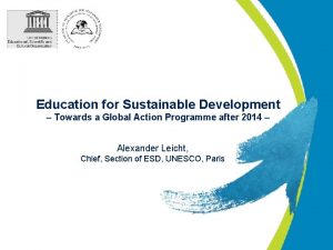 Education for Sustainable Development Towards a Global Action