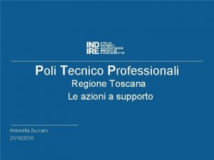Poli Tecnico Professionali Regione Toscana Le azioni a