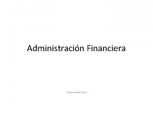 Administracin Financiera Alvaro Hernn Sarria Finanzas se puede