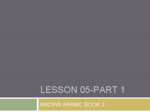 Madina book 2 lesson 1