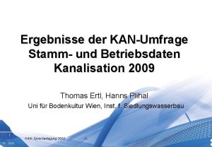 Ergebnisse der KANUmfrage Stamm und Betriebsdaten Kanalisation 2009