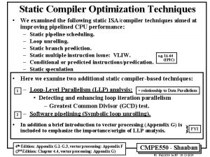 Static Compiler Optimization Techniques We examined the following