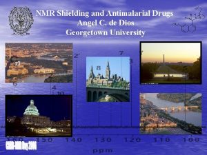 NMR Shielding and Antimalarial Drugs Angel C de