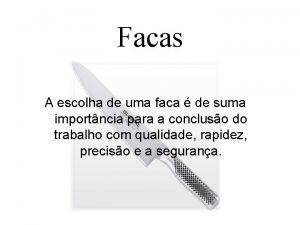 Facas A escolha de uma faca de suma