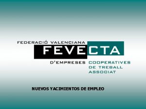 NUEVOS YACIMIENTOS DE EMPLEO QU SON LOS NUEVOS