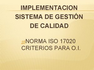 IMPLEMENTACION SISTEMA DE GESTIN DE CALIDAD NORMA ISO