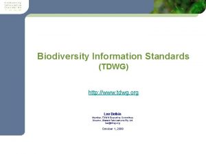 Biodiversity Information Standards TDWG http www tdwg org