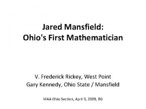 Jared Mansfield Ohios First Mathematician V Frederick Rickey