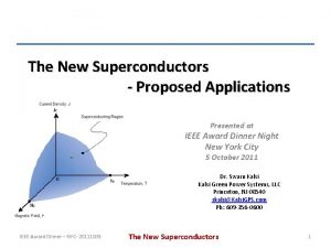 The New Superconductors Proposed Applications Presented at IEEE