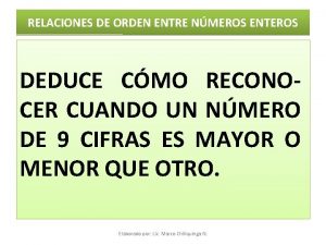 RELACIONES DE ORDEN ENTRE NMEROS ENTEROS DEDUCE CMO