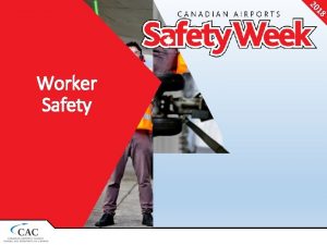 18 20 Worker Safety WORKER SAFETY Head to