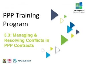 PPP Training Program 5 3 Managing Resolving Conflicts