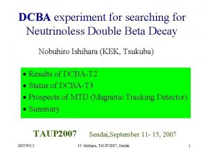 DCBA experiment for searching for Neutrinoless Double Beta