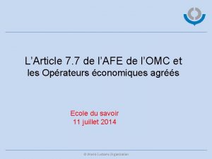 LArticle 7 7 de lAFE de lOMC et