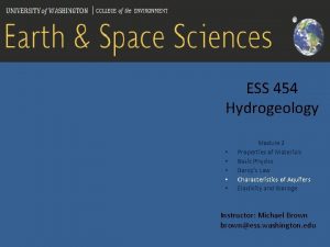 ESS 454 Hydrogeology Module 2 Properties of Materials