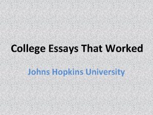John hopkins essays that worked