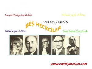 www edebiyatciyim com BE HECECLER iire 1910lu yllarn