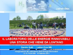 LABTERCREA IL LABORATORIO DELLE ENERGIE RINNOVABILI UNA STORIA