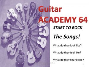 Guitar ACADEMY 64 START TO ROCK The Songs