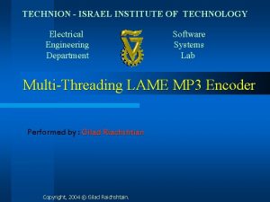 TECHNION ISRAEL INSTITUTE OF TECHNOLOGY Electrical Engineering Department