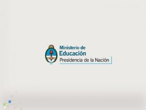 Orientaciones para el desarrollo institucional de Propuestas de