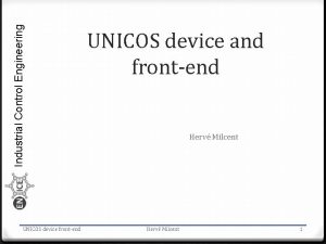 Industrial Control Engineering UNICOS device frontend UNICOS device