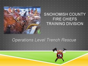 SNOHOMISH COUNTY FIRE CHIEFS TRAINING DIVISION Operations Level