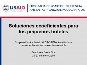 Soluciones ecoeficientes para los pequeos hoteles Cooperacin Ambiental