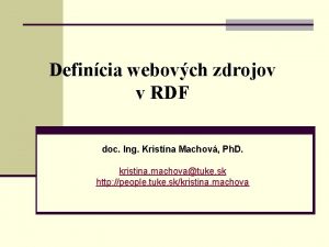 Defincia webovch zdrojov v RDF doc Ing Kristna