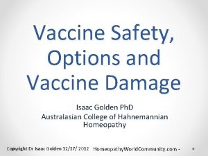 Vaccine Safety Options and Vaccine Damage Isaac Golden