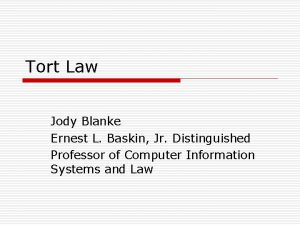 Tort Law Jody Blanke Ernest L Baskin Jr