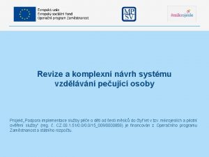 Revize a komplexn nvrh systmu vzdlvn peujc osoby