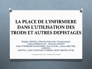 LA PLACE DE LINFIRMIERE DANS LUTILISATION DES TRODS