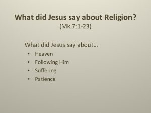 What did Jesus say about Religion Mk 7