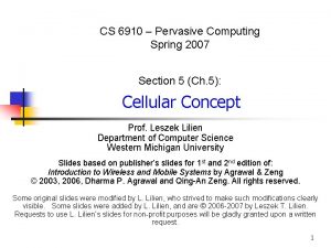 CS 6910 Pervasive Computing Spring 2007 Section 5