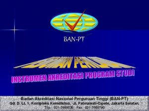 BANPT Badan Akreditasi Nasional Perguruan Tinggi BANPT Gd