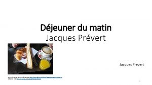 Djeuner du matin Jacques Prvert Petit D ejeuner