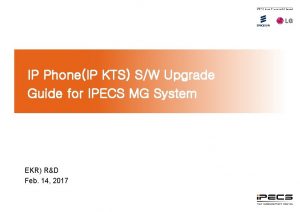 IP PhoneIP KTS SW Upgrade Guide for IPECS