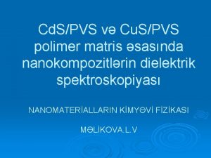 Cd SPVS v Cu SPVS polimer matris sasnda