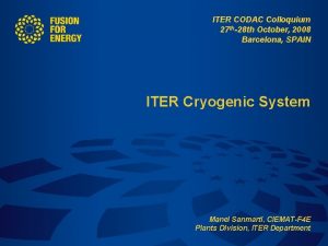 ITER CODAC Colloquium 27 th28 th October 2008